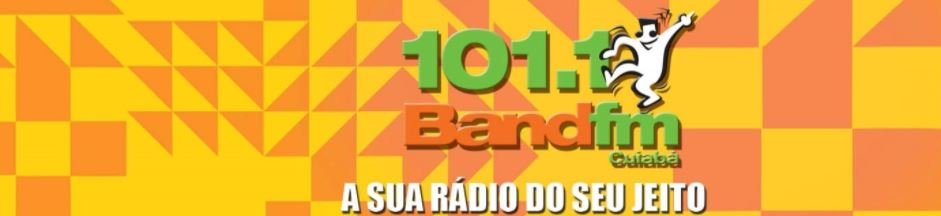 Rádio BAND FM Cuiabá / AO VIVO / 101,1